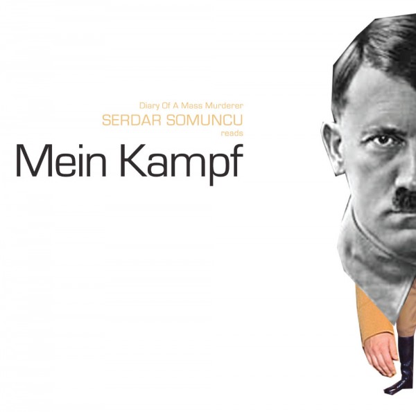 Diary of a mass murderer. Somuncu reads Mein Kampf